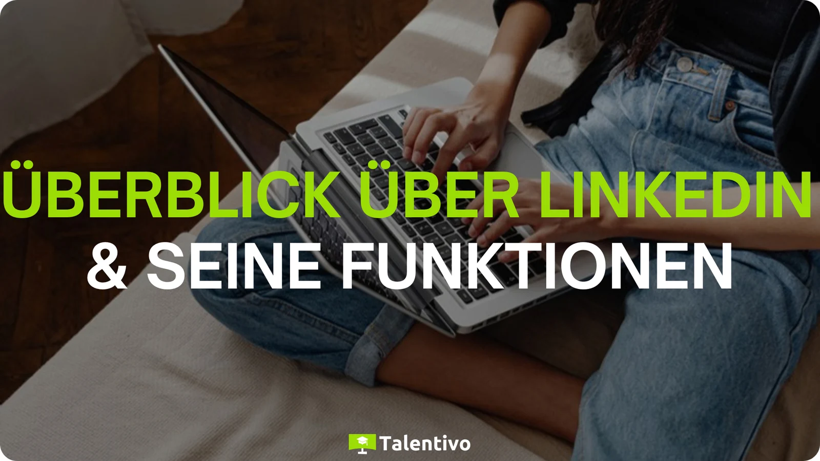 LinkedIn Marketing Weiterbildung – geförderte Online-Weiterbildung bei Talentivo