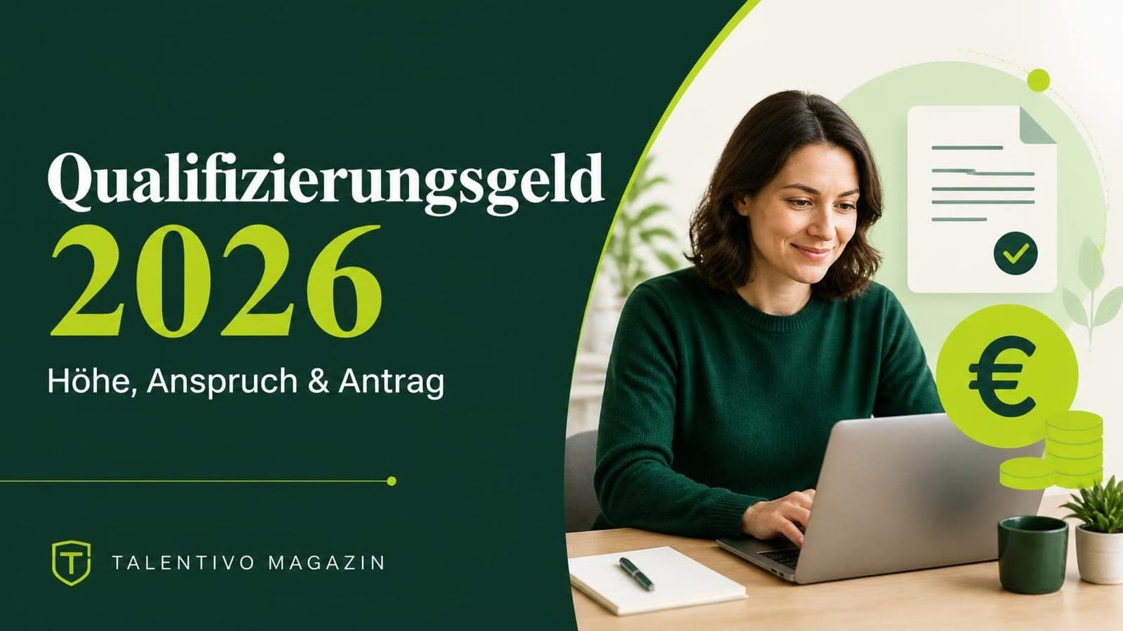 Qualifizierungsgeld 2026: Höhe, Anspruch & Antrag einfach erklärt – Talentivo Titelbild